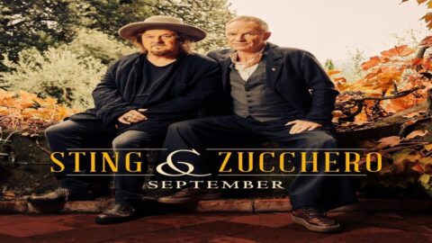 Dal 27 Novembre September il duetto speciale di Sting & Zucchero