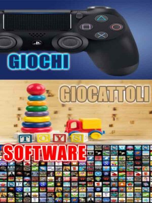 GIOCHI GIOCATTOLI E SOFTWARE