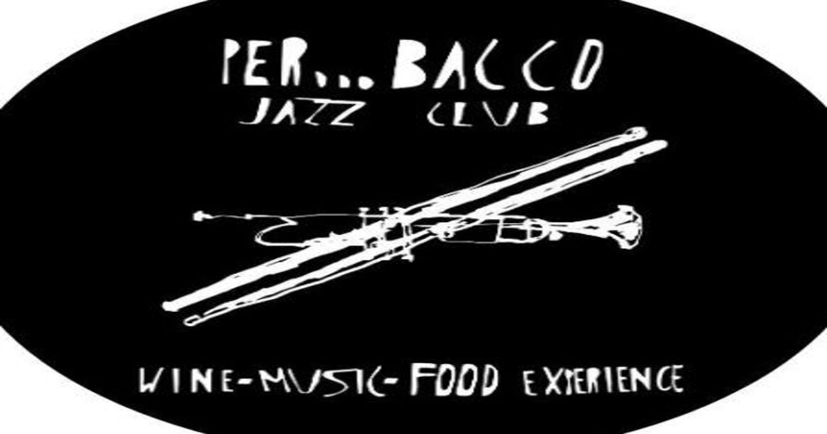 August in Jazz Time al Per...Bacco Jazz Club di Taranto